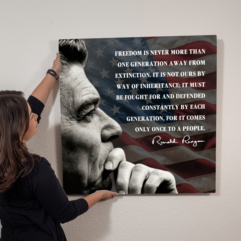 Ronald Reagan: "Freedom is Never More Than One Generation Away" Metal Art Print