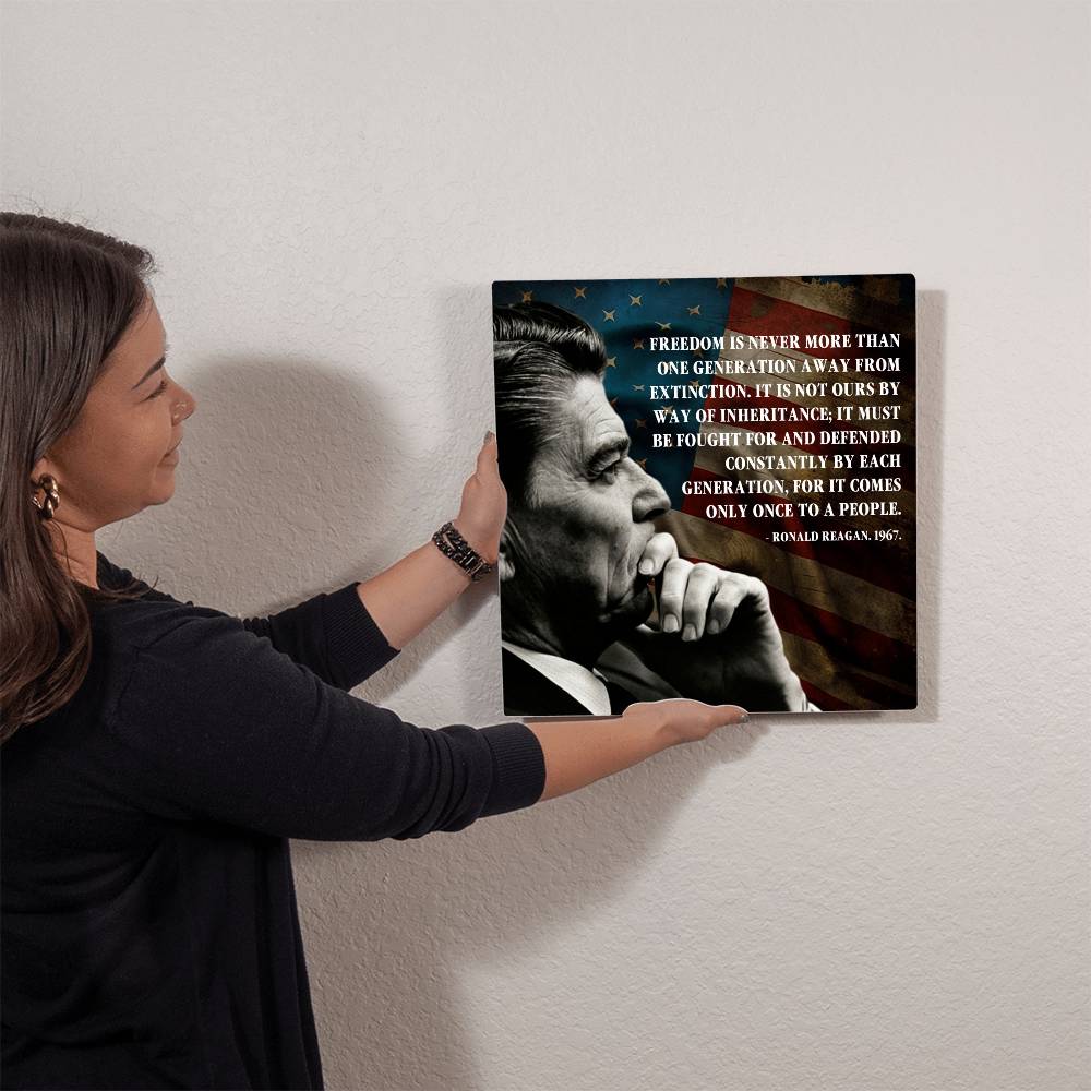 High-gloss metal art featuring Ronald Reagan's freedom quote