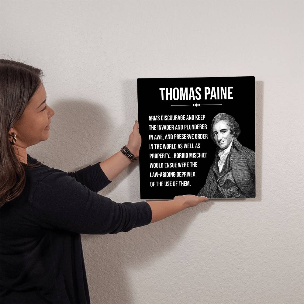 Limited Edition Historical Metal Wall Art: Founding Father Thomas Paine Addresses Personal Arms.