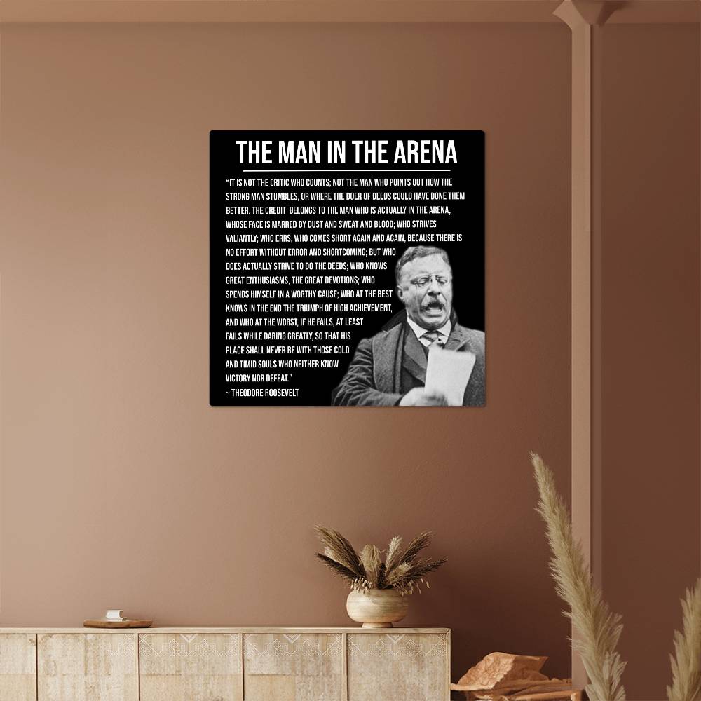 High-Gloss Finish on Roosevelt's Inspirational Quote Metal Art