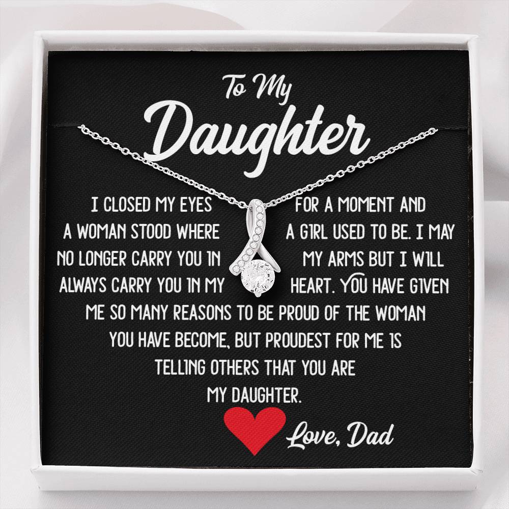 (ALMOST SOLD OUT) To my daughter, I closed my eyes for a moment... Love, Dad - family2love