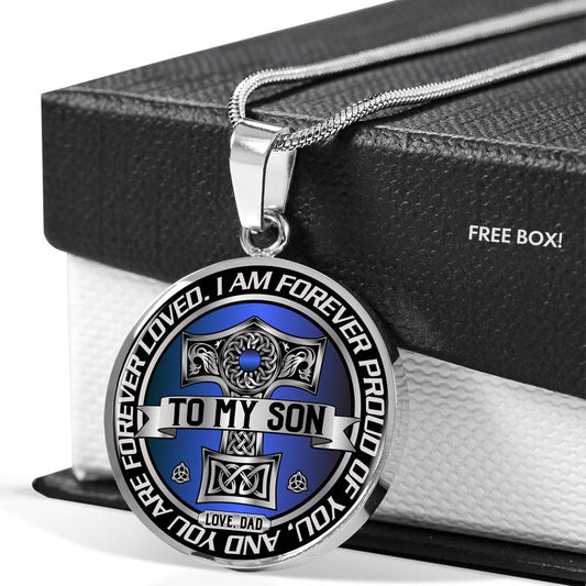 To My Son - Forever Proud & Loved - Gift from Dad